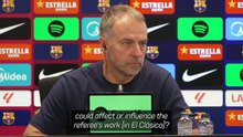 'I trust the referees' - Flick refuses to be drawn into Real Madrid controversy