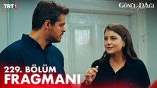 Gönül Dağı 229. Bölüm Fragmanı