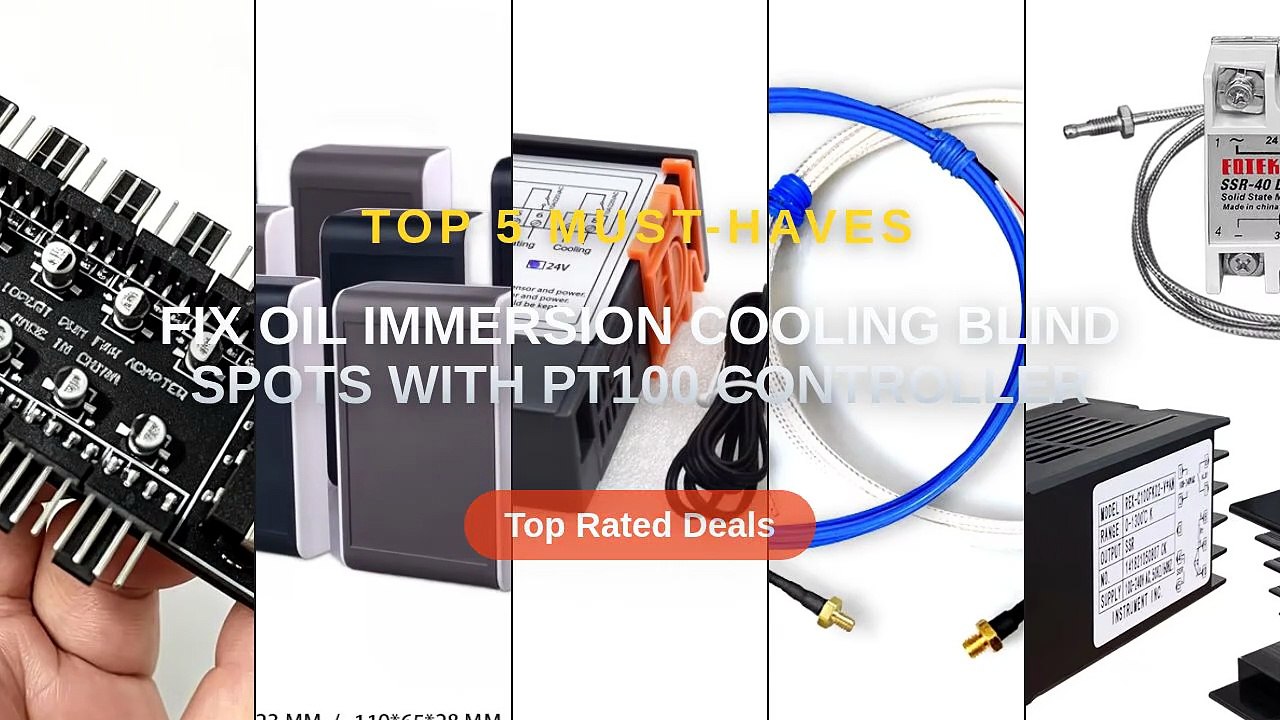 Fix Oil Immersion Cooling Blind Spots With PT100 Controller - Video ...
