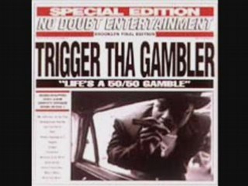 TRIGGER DA GAMBLER - 50-50 Gamble (feat Smooth Da Hustler)
