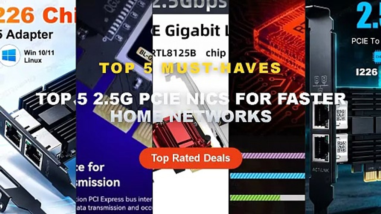 Amazing Top 5 2.5G PCIe NICs For Faster Home Networks You Need To See ...