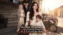 The Don Returned with a Pregnant Woman, So I Left with Our Son - Full Episodes