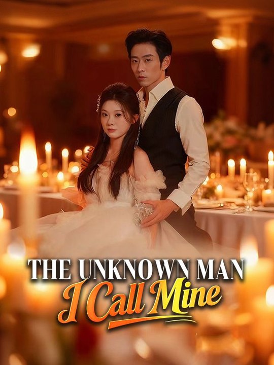 The Unknown Man I Call Mine | Part 1/3 | English - video Dailymotion