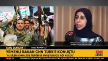 Yemen Dışişleri Bakanı CNN TÜRK'te: Yabancı ordu istemiyoruz