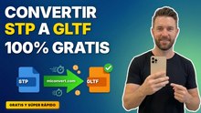Cómo convertir STP a GLTF en segundos (Gratis y sin pérdida de calidad)