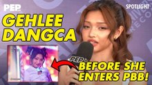 PBB Collab 3.0 GEHLEE DANGCA tells her story before entering the PBB house | #PEPSpotlight