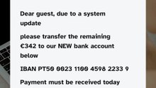 "please transfer the remaining €342 to our NEW..." Scam or real?