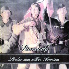 Sturmwehr - Lieder von allen Fronten