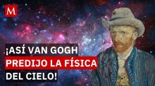 ¿Van Gogh era un genio en física? La ciencia detrás de "La noche estrellada"