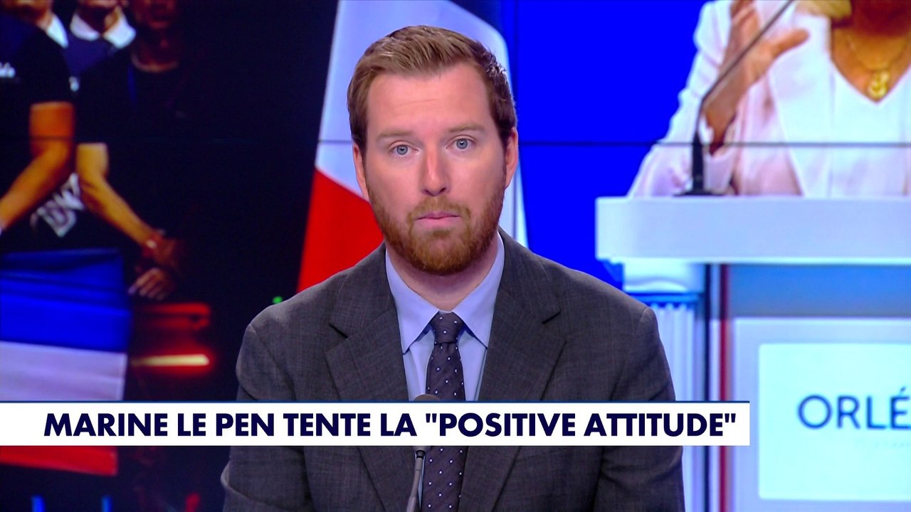 L'édito de Thomas Bonnet : «Marine Le Pen tente la «positive attitude ...