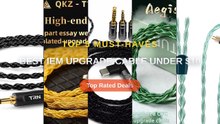 Best IEM Upgrade Cable Under $10