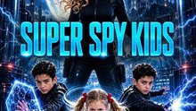 Super Spy Kids | Complete Short Drama