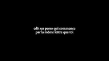 Edit un perso qui commence par la même lettre de ton prénom (moi)