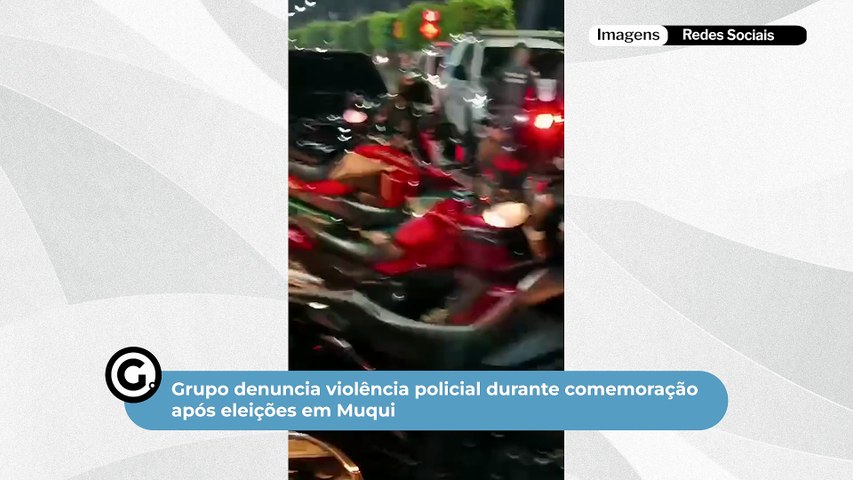 Grupo denuncia violência policial durante comemoração após eleições em Muqui