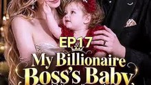 My Billionaire Boss'S Baby Can Talk To Me English - FULL ✅