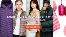 Short Puffer Coat Every Winter Traveler Needs
