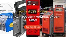 Best AC Recovery Machine Under $5000