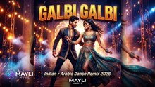 🔥 GALBI GALBI ❤️‍🔥 | Indian × Arabic Dance Remix 2026 | MAYLI MUSIC