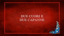 «Due cuori e due capanne» 2026 HD