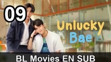 Unlucky Bae - Episode 9 BL Movies EN SUB