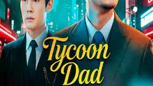 Tycoon Dad Drives for Revenge | Hidden Identity