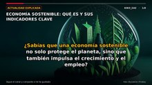 Economía sostenible: qué es y sus indicadores clave