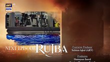 Rutba EP 7  Teaser