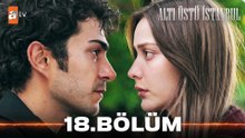Altı Üstü İstanbul 18. Bölüm