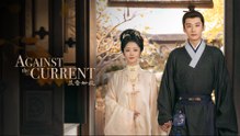 Against The Current - Episode 39 | Watch Now