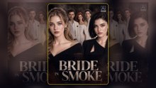 Bride in Smoke: Full Short Drama