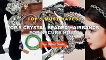Cheap & Best Top 5 Crystal Beaded Hairbands For Secure Hold Unboxing & Review - Fashion Luxury Pearl Rhinestone Beads Ha...