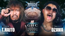 Tetsuya Naito (c) vs. OZAWA - GHC Heavyweight Championship Match: NOAH WRESTLE ODYSSEY Ⅱ (10/25/2026)