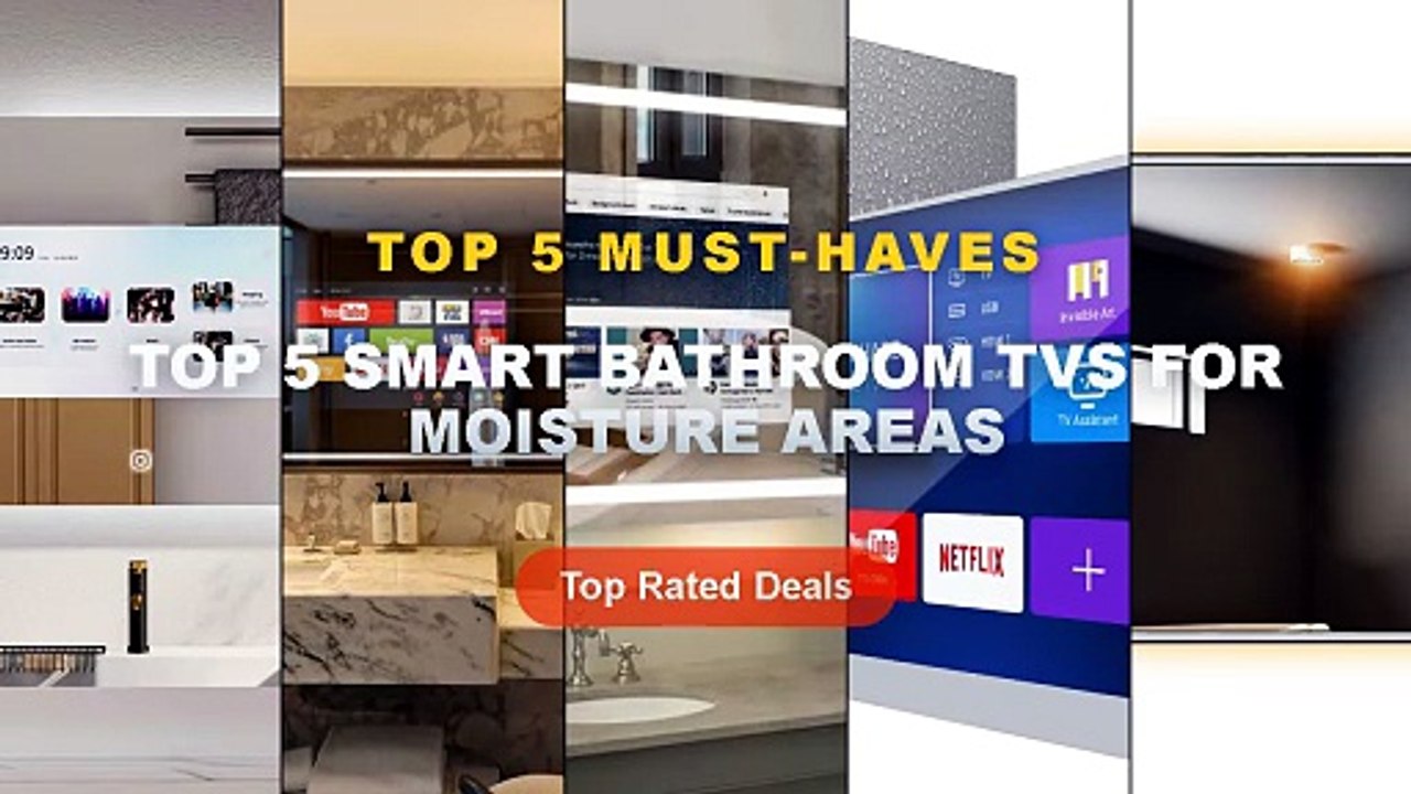Top 5 Smart Bathroom TVs For Moisture Areas: Top 5 Best Sellers ...