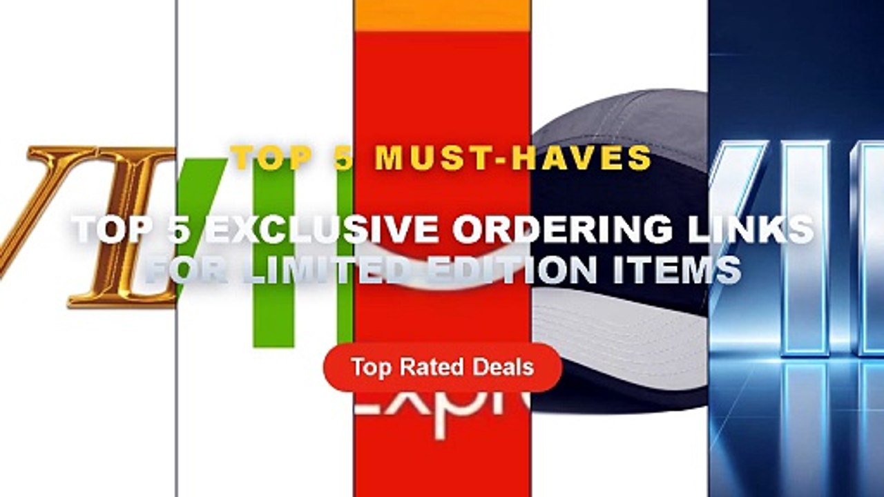 Cheap & Best Top 5 Exclusive Ordering Links For Limited‑Edition Items ...