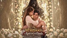 The War God's Arranged Bride - Full HD