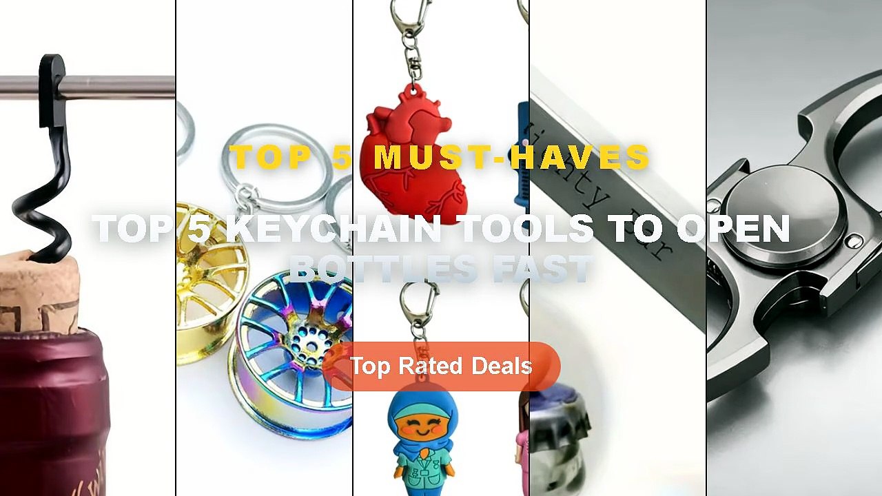 Ultimate Guide to the Best Top 5 Keychain Tools To Open Bottles Fast ...