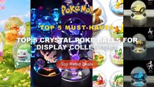 Don't Buy Top 5 Crystal Poké Balls For Display Collectors Before Watching This! - Crystal Elf Poké Ball Pokémon Ball 3D ...