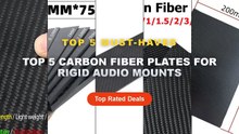Don't Buy Top 5 Carbon Fiber Plates For Rigid Audio Mounts Before Watching This! - 200mm X 300mm 0.5mm 1mm 1.5mm 2mm 3mm...