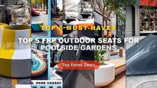 Don't Buy Top 5 FRP Outdoor Seats For Poolside Gardens Before Watching This! - FRP tree pool seat, FRP outdoor square cr...