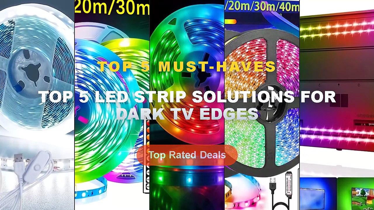 Don't Buy Top 5 LED Strip Solutions For Dark TV Edges Before Watching ...