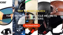 Top 5 Retro Motorcycle Helmets For Commuters