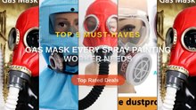 Gas Mask Every Spray Painting Worker Needs