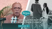 Tambagi ko Noy Kulas: Foreigner o Pinoy