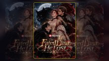 The Fated Luna He Lost – Movie Version