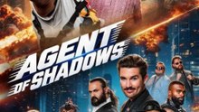 Agent Of Shadows_full drama