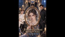 Forbidden Guardians Second Chance I Left Him Benind Ful Movie - Watch the Full Movie