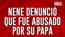 Nene de cinco años contó detalles de cómo fue abusado por su papá