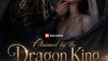 Claimed by the Dragon King Full Movie