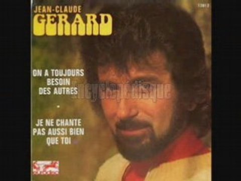 J.-Claude Gerard Je ne chante pas aussi bien que toi (1974)