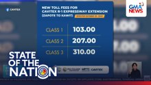 2nd tranche ng CAVITEX toll hike, sabay sa biyaheng Undas | SONA